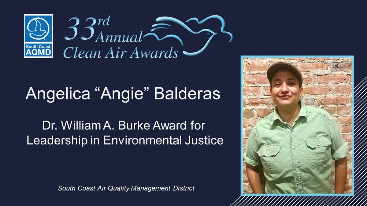 Sierra Club My Generation leader and Highland resident Angie Balderas awarded ‘Leadership in Environmental Justice Award' by SCAQMD
